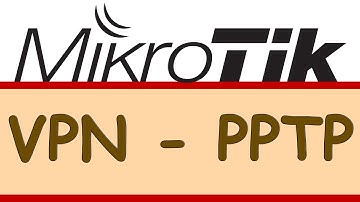 How to Configuration PPTP VPN in MikroTik router