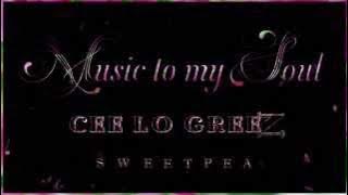 Cee Lo Green ♫ Music To My Soul ☆ʟʏʀɪᴄ ᴠɪᴅᴇᴏ☆