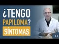 ¿Cómo sé si me he contagiado del VPH? ¿Cuáles son los síntomas?