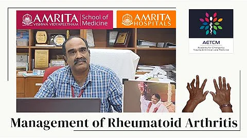 Management of Rheumatoid Arthritis by Dr (Col) Vishal Marwaha, Principal Amrita School of Medicine