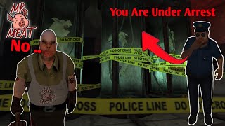 I GOT MR. MEAT ARRESTED BY THE POLICE.#HORROR #MRMEAT #HORRORGAMING #ESCAPE #MrMeatArrested screenshot 3