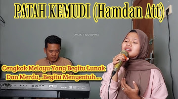 Patah Kemudi Hamdan Att Cover Bunga Sirait @ZoanTranspose