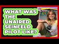 What Was The Unaired Seinfeld Pilot Like? - I'm a 90s Baby