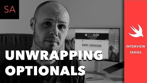 Swift Optionals Tutorial - Unwrapping - Guard, If Let, Chaining, Force