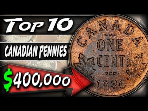 Top 10 Canadian One-Cent Coins Worth 