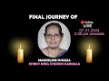 Final journey of marceline dsouza  christ king church karkala