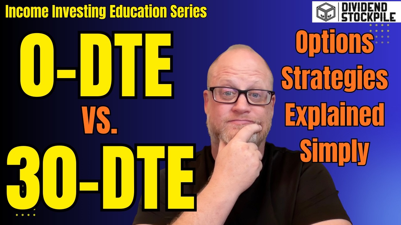 Which is Better?  ODTE or 30DTE Options?  | Income Investing Education Series