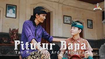 Pitutur Bapa - Yan Mus feat Ardi Mandira -(Official Music Video)