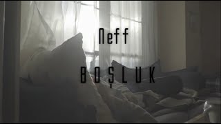 Neff-G  -  Boşluk (Official Video)