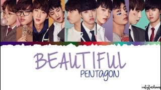 Pentagon - Beautiful  Lyrics [Color Coded_Han_Rom_Eng]