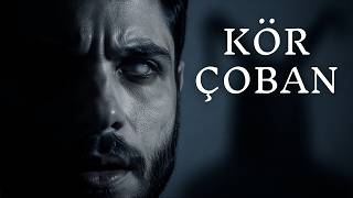 Dipsizgöl Köyü'ndeki Kör Çoban Türbesinde Yaşadığımız Korkunç Olaylar | Korku Hikayeleri | Cinli Köy