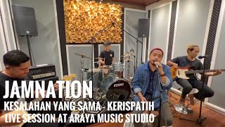 Download Lagu JAMNATION - KESALAHAN YANG SAMA (COVER) | LIVE SESSION ARAYA MUSIC STUDIO MP3 Download Lagu JAMNATION - KESALAHAN YANG SAMA (COVER) | LIVE SESSION ARAYA MUSIC STUDIO MP3