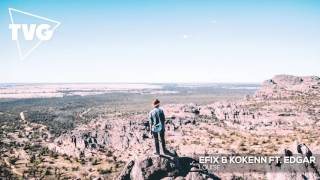 EFIX & Kokenn - Louise (ft.  Edgar) Resimi