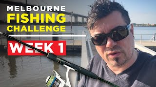 30 Day Fishing Challenge - Week 1 | Melbourne