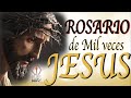 Rosario del 💥  PODEROSO Nombre de ✝︎ JESÚS / Mil veces JESÚS