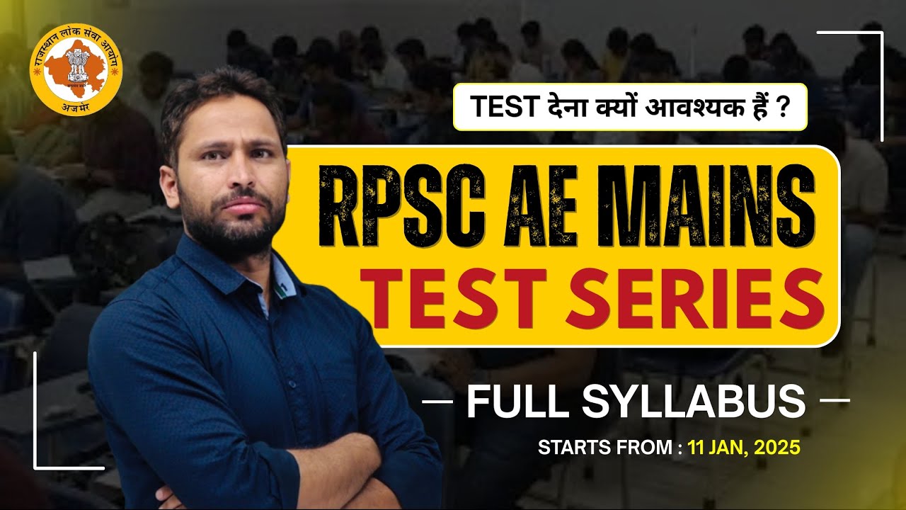 RPSC AE Mains Full Length Test Series | Starts from 11 Jan, 2025 | Civil, Mechanical & Electrical