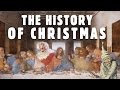 The History of Christmas