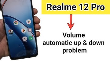 How to solve the volume automatic up and down problem in realme 12 Pro
