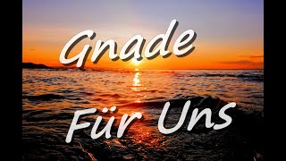 Gnade Für Uns (Amazing Grace) - Karaoke Flöte Instrumental John Newton V1
