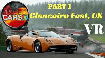 Project Cars VR #1 | Season One :: Introduction + Glencairn East, UK :: Kartone (HTC Vive)