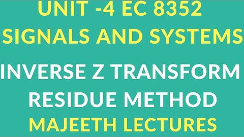 EC8352 INVERSE ZT RESIDUE METHOD