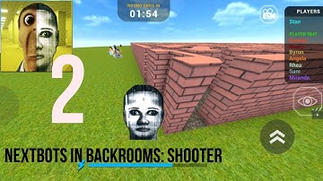 Nextbots In Backrooms: Shooter Gameplay 🎮🎮 part 2 (ios , Android) 👾👾 |