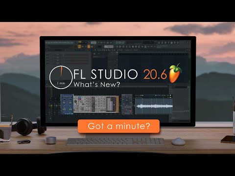 FL STUDIO 20.6 | In a Minute!