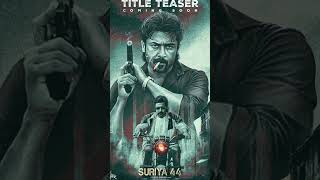 Suriya 44 Le Teaser Revealed M Vibe Unleashed