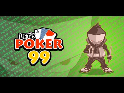 Let's Poker 99