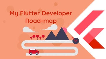 My Flutter Developer Road-map