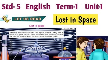 Lost in Space 5th Standard English | Let us read | Term 1 Unit 1