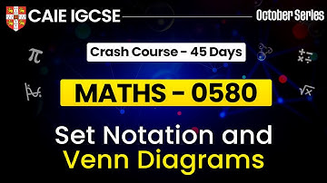IGCSE Maths 0580 : Set Notation and Venn Diagrams | Cambridge IGCSE Maths | IGCSE Maths | 0580 Maths