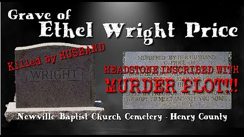 Grave of Ethel Wright Price - Murder Plot inscribe...