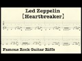 Famous Rock Guitar Riffs with TABs【Heartbreaker】LedZeppelin