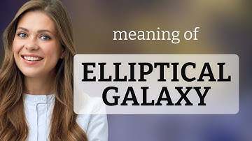 Understanding the Universe: The Mystery of Elliptical Galaxies