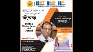IIST/IIP/IIMR Induction Program- Abhigyata Parva 2021- Day-3