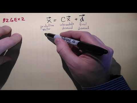 Linear Algebra: Section 2.6 #2 Leontieff Input-Output Analysis