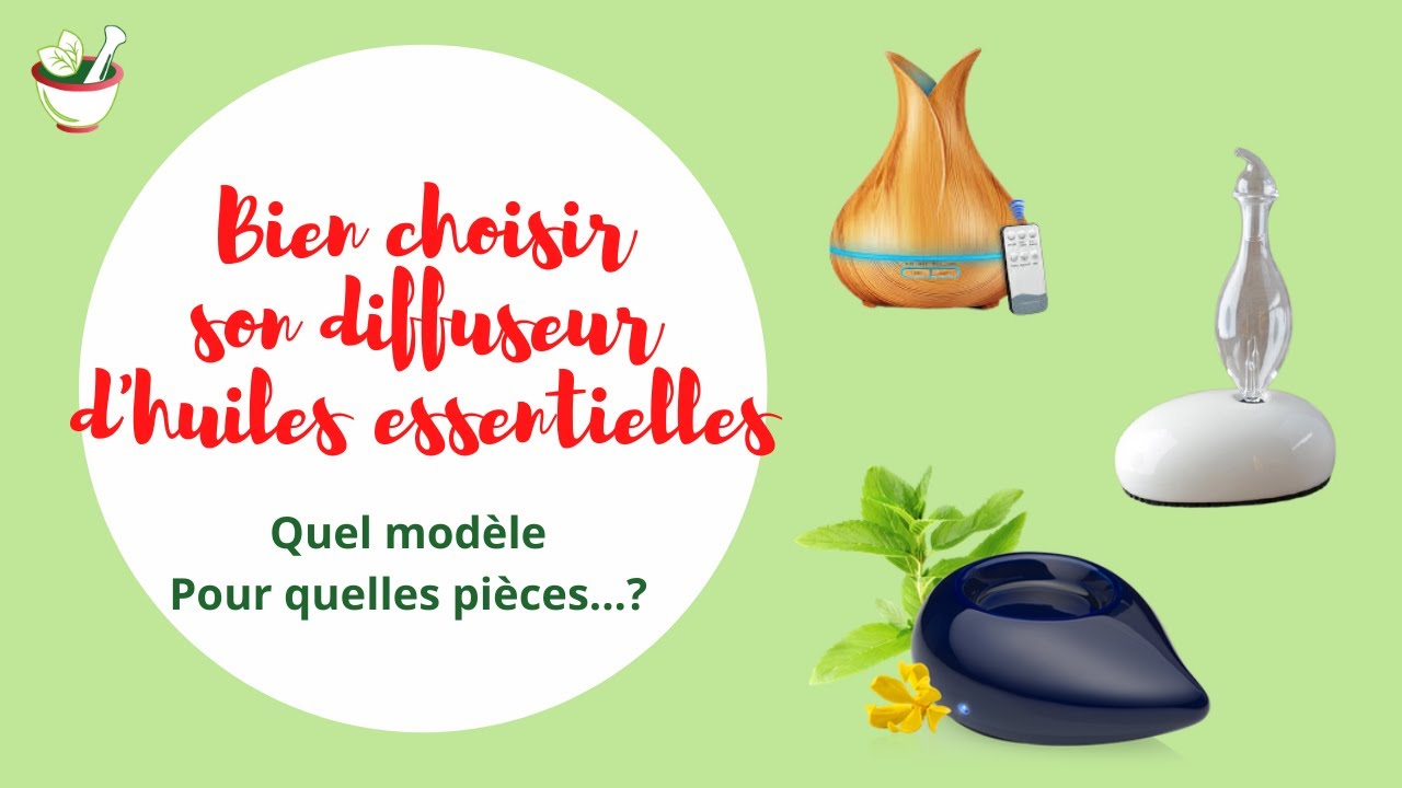 Bien choisir son diffuseur d'huiles essentielles