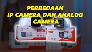 DIFFERENCE BETWEEN IP CAMERAS AND ANALOG CAMERAS DIFFERENCE BETWEEN IP CAMERAS AND ANALOG CAMERAS