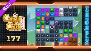 Candy Crush Saga Level 177 - Hard Level - No Boosters (New Version)
