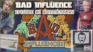 Thumbnail for Bad Influence Episode 1.1 [Replay] | Nostalgia Nerd