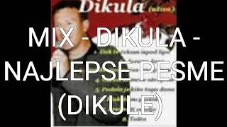 Mix - DIKULA
