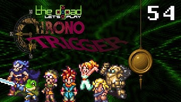 "Hips & Ribs with Eye-Tummy" - PART 54 - Chrono Trigger