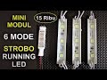 MINI MODUL 15 Ribu RUNNING LED & STROBO DENGAN BAHAN PALING MURAH SEDERHANA