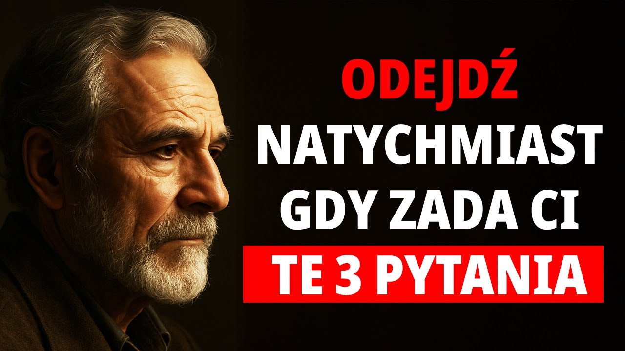 Jeśli Zada Ci Te 3 Pytania... Odwróć się i ODEJDŹ NATYCHMIAST
