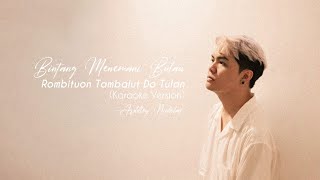 Bintang menemani Bulan (MINUS ONE - INSTRUMENTAL)