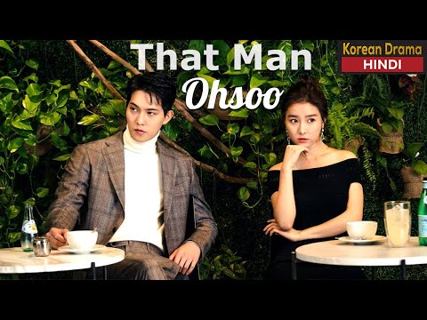 That Man Oh So Trailer In Hindi | New Romantic Korean Drama In Hindi | Jong-Hyun Leekim