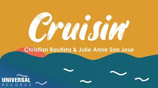 Christian Bautista Julie Anne San Jose  Cruisin   
