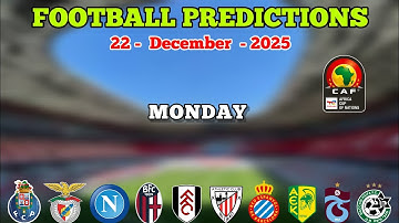 PREDICTIONS FOOTBALL TODAY 22 DECEMBER | PREMIER LEAGUE | LA LIGA | AFRICA CUP OF NATIONS| BETTING