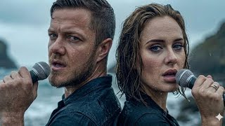 Adele Ft. Imagine Dragon - Hearts That Refuse to Fall- Inspired Emotional Pop Anthem Music Video 